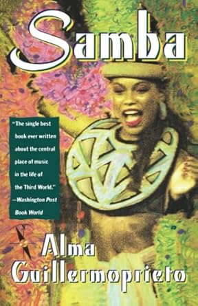 samba 1st edition alma guillermoprieto 067973256x, 978-0679732563