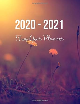 2020 2021 two year planner vintage flower cover 2020 planner weekly and monthly jan 1 2020 to dec 31 2021