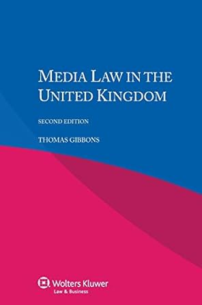 media law in the united kingdom 1st edition thomas gibbons 9041153306, 978-9041153302
