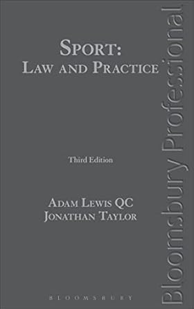 sport law and practice 1st edition adam lewis qc ,jonathan taylor qc 1780431139, 978-1780431130