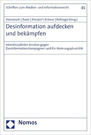 desinformation aufdecken und bekampfen interdisziplinare ansatze gegen desinformationskampagnen und fur