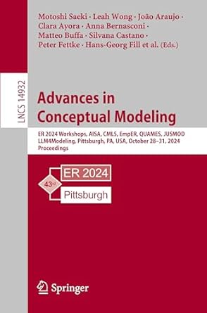advances in conceptual modeling er 2024 workshops aisa cmls emper quames jusmod llm4modeling pittsburgh pa