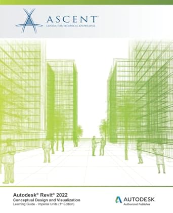 autodesk revit 2022 architecture conceptual design and visualization autodesk authorized publisher 1st