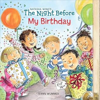 the night before my birthday 1st edition natasha wing ,amy wummer 0606341331, 978-0606341332