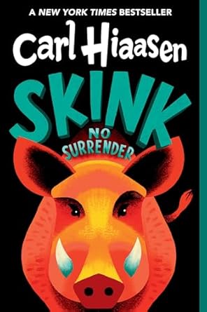 skink no surrender 1st edition carl hiaasen 0307930599, 978-0307930590