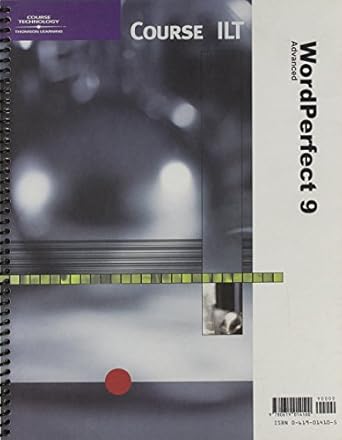 course ilt wordperfect 9 advanced 1st edition course technology 0619014105, 978-0619014100