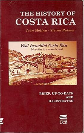 the history of costa rica revised 1st edition ivan molina ,steven palmer 9968460230, 978-9968460231