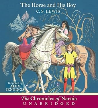 the horse and his boy cd 1st edition c s lewis ,alex jennings 0062314572, 978-0062314574