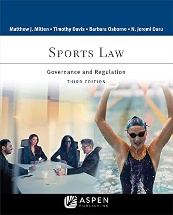 sports law governance and regulation 1st edition matthew j mitten ,timothy davis ,barbara osborne ,jeremi n