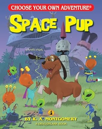 space pup 1st edition r a montgomery ,keith newton 1937133435, 978-1937133436