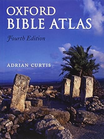 oxford bible atlas 1st edition adrian curtis 0199560463, 978-0199560462
