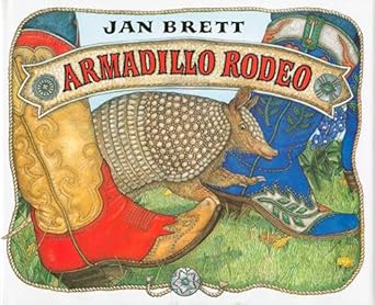 armadillo rodeo 1st edition jan brett 0399228039, 978-0399228032