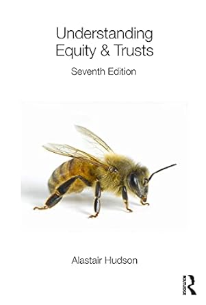 understanding equity and trusts 1st edition alastair hudson 1138506265, 978-1138506268