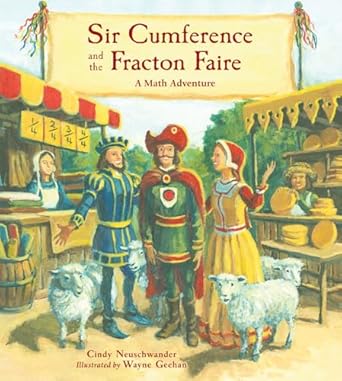 sir cumference and the fracton faire 1st edition cindy neuschwander ,wayne geehan 1570917728, 978-1570917721