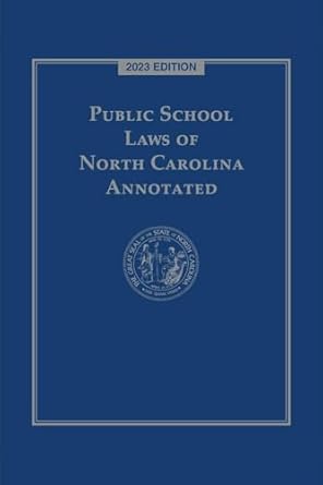 public school laws of north carolina 1st edition lexisnexis editorial staff 166335149x, 978-1663351494