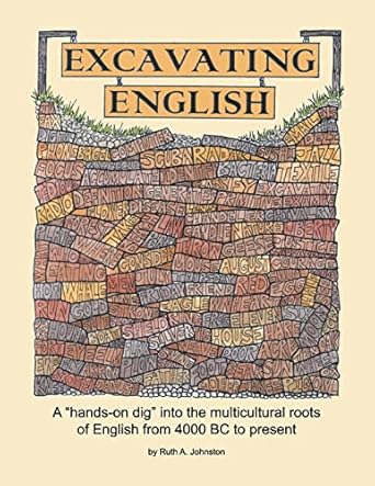 excavating english 1st edition ruth a johnston ,ellen johnston mchenry 0982537735, 978-0982537732