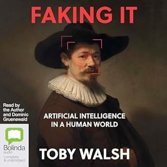 faking it artificial intelligence in a human world audio 1st edition  1038674212, 978-1038674210