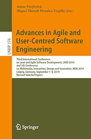 advances in agile and user centred software engineering 1st edition adam przybylek ,miguel ehecatl morales
