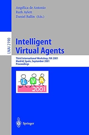 intelligent virtual agents third international workshop iva 2001 madrid spain september 10 11 2001