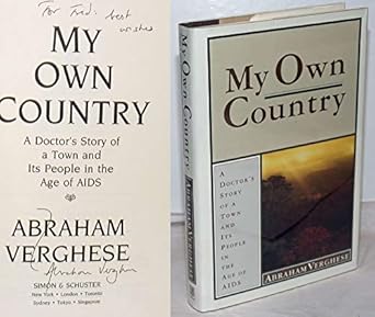 my own country a doctors story of a town and its people in the age of aids 1st edition abraham verghese
