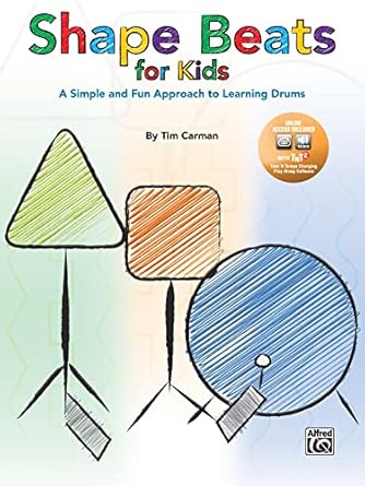 shape beats for kids a simple and fun approach to learning drums book and online audio/software 1st edition