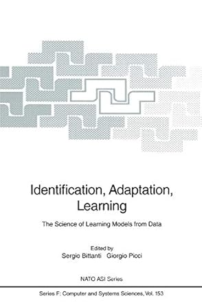identification adaptation learning the science of learning models from data 1st edition sergio bittanti