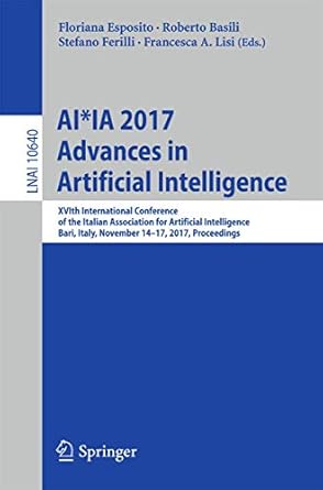 ai ia 2017 advances in artificial intelligence xvith international conference of the italian association for