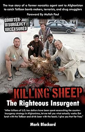 killing sheep the righteous insurgent killing sheep the righteous insurgent 1st edition mark blackard