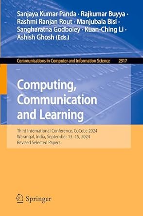 computing communication and learning third international conference cocole 2024 warangal india september 13