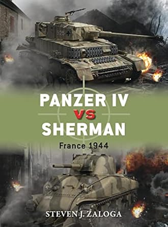 panzer iv vs sherman france 1944 1st edition steven j zaloga ,richard chasemore 147280760x, 978-1472807601