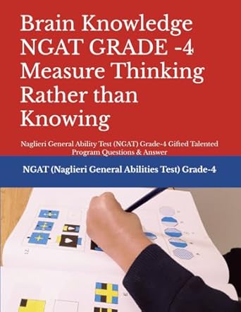 brain knowledge ngat grade 4 measure thinking rather than knowing naglieri general ability test grade 4