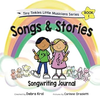 songs and stories songwriting journal 1 1st edition debra krol ,tanya guenther ,corinne orazietti 1777705053,