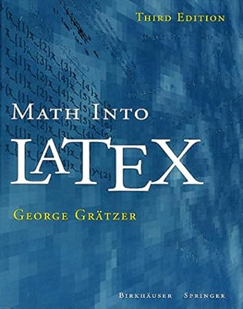 math into latex 1st edition george gratzer 0817641319, 978-0817641313