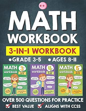 math workbook practice grade 3 5 3 in 1 math workbook with over 500+ questions for learning and practice math