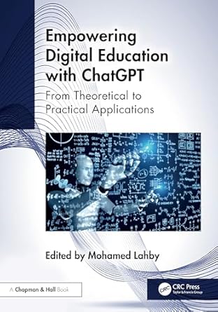empowering digital education with chatgpt 1st edition mohamed lahby 1032716088, 978-1032716084