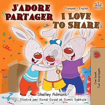 jadore partager i love to share french english bilingual book 1st edition shelley admont ,kidkiddos books
