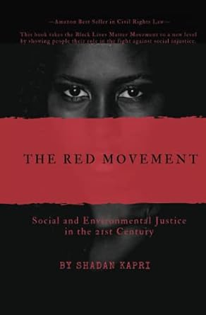 the red movement social and environmental justice in the 21st century 1st edition shadan kapri 1734644648,