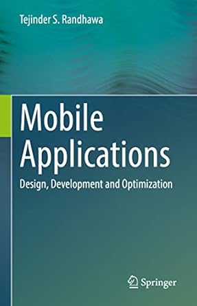 mobile applications design development and optimization 1st edition tejinder s randhawa 3030023893,