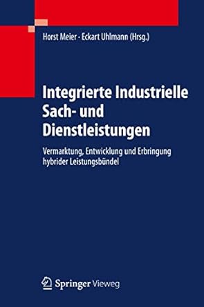integrierte industrielle sach und dienstleistungen vermarktung entwicklung und erbringung hybrider
