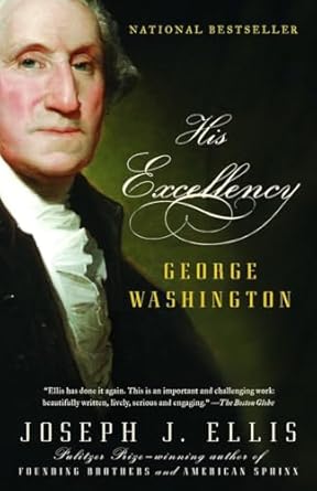 his excellency george washington 1st edition joseph j ellis 1400032539, 978-1400032532