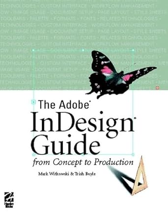 the adobe indesign guide 1st edition mark witkowski ,trish boyle 0789721600, 978-0789721600