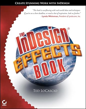 the indesign effects book 1st edition ted locascio 0782144454, 978-0782144451