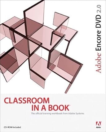 adobe encore dvd 2 0 classroom in a book 1st edition adobe creative team 0321267958, 978-0321267955