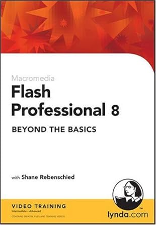 flash professional 8 beyond the basics 1st edition shane rebenschied 1596711418, 978-1596711419