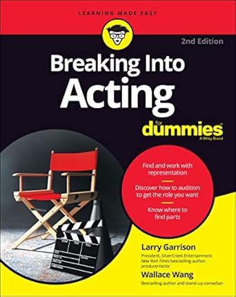 breaking into acting for dummies 1st edition larry garrison ,wallace wang 1119789699, 978-1119789697