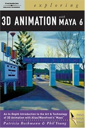exploring 3d animation with maya 6 1st edition patricia beckmann ,young 1401848184, 978-1401848187