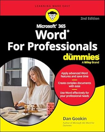 microsoft 365 word for professionals for dummies 1st edition dan gookin 1394323867, 978-1394323869