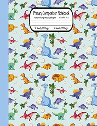 primary composition notebook grades k 2 dinosaur primary composition notebook with picture space top half