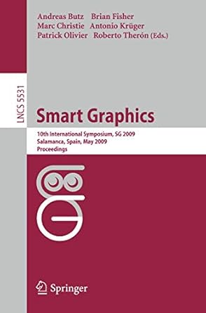 smart graphics 10th international symposium sg 2009 salamanca spain mai 28 30 2009 proceedings 1st edition