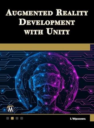 augmented reality development with unity 1st edition indika wijesooriya 1501522582, 978-1501522581